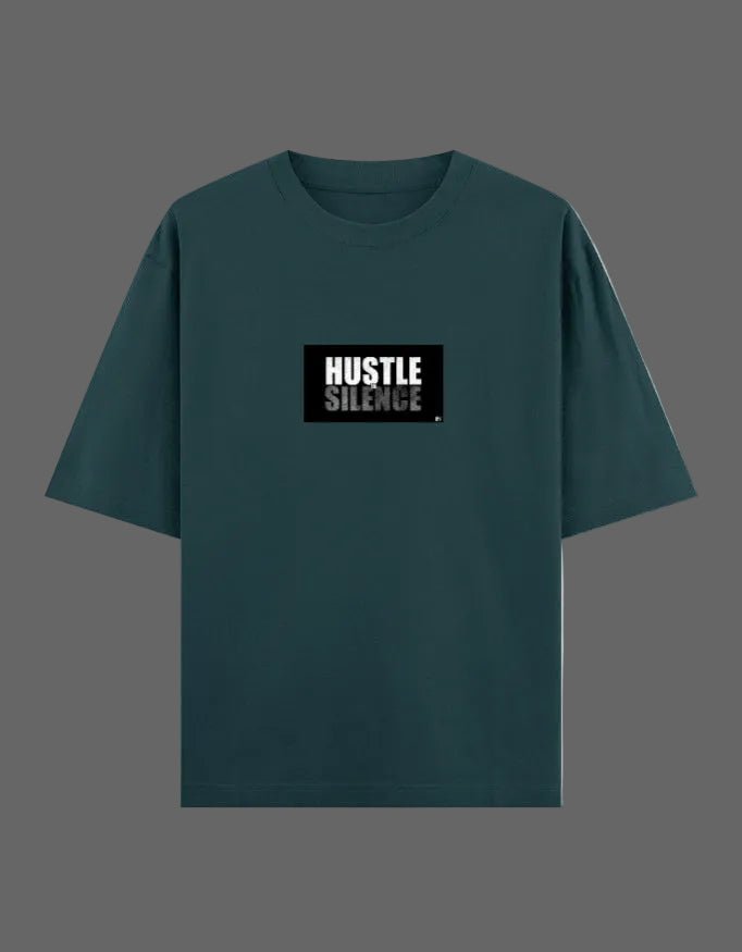 Hustle in Silence Oversized T-Shirt – 240 GSM Premium Cotton - | Shivors