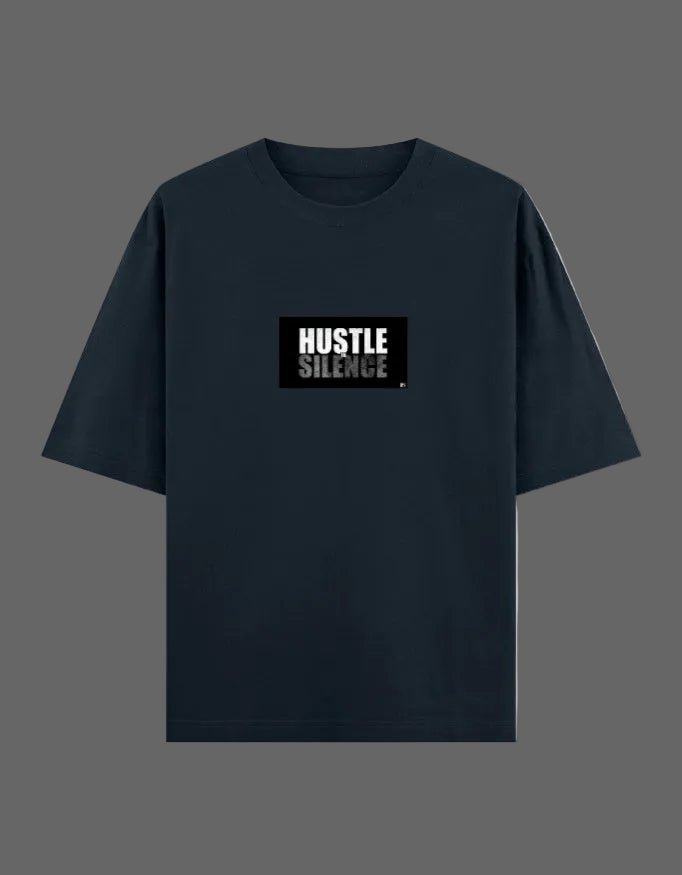 Hustle in Silence Oversized T-Shirt – 240 GSM Premium Cotton - | Shivors