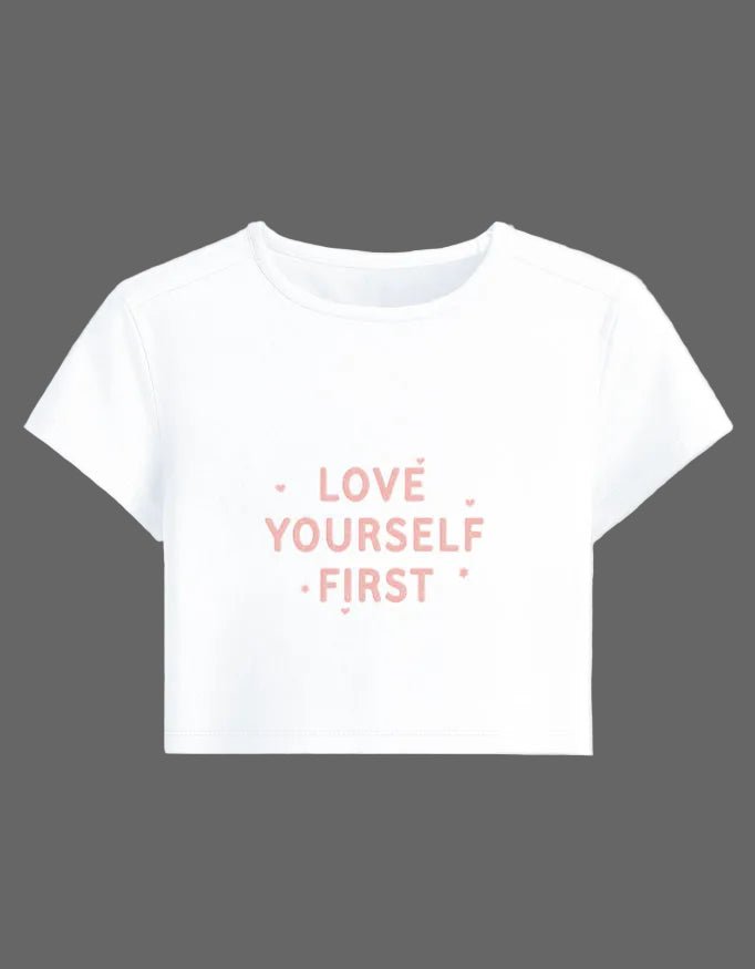 Love Yourself First Baby Tee – Aesthetic Edition | 240 GSM - | Shivors