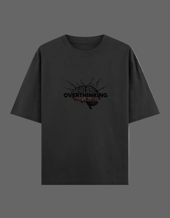Overthinking Kills Oversized Tee – Edition I - | Shivors
