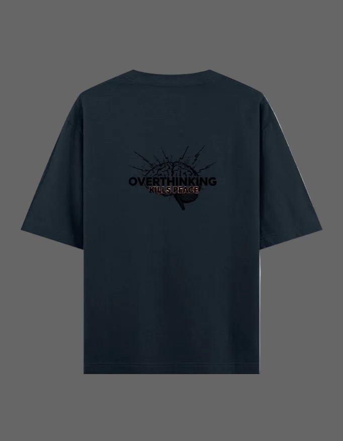 Overthinking Kills Oversized Tee – Edition I - | Shivors