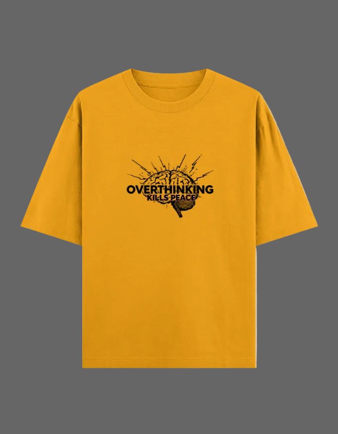 Overthinking Kills Oversized Tee – Edition I - | Shivors