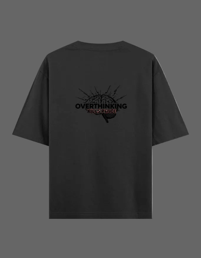Overthinking Kills Oversized Tee – Edition I - | Shivors